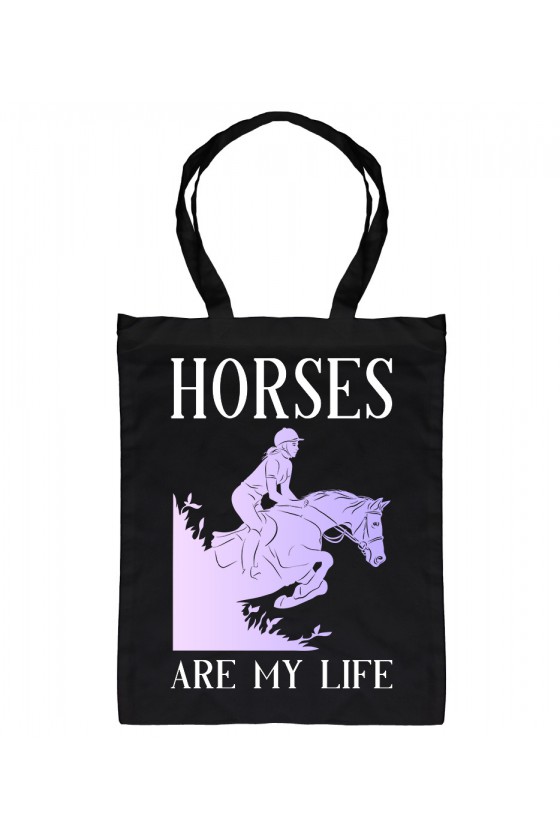 Torba Bawełniana Horses Are My Life