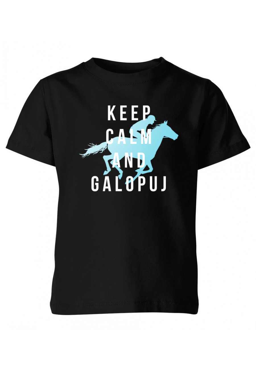 Koszulka dziecięca Keep Calm And Galopuj 2