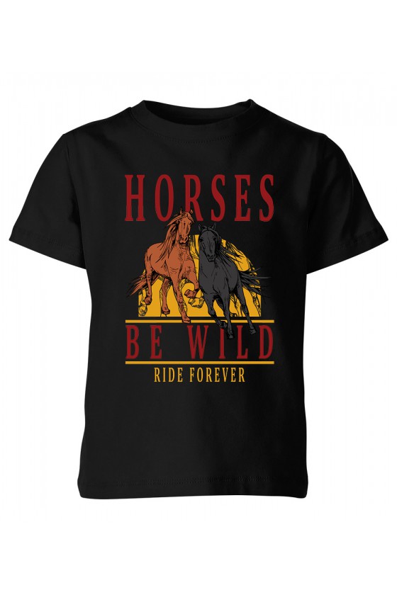 Koszulka dziecięca Horses Be Wild