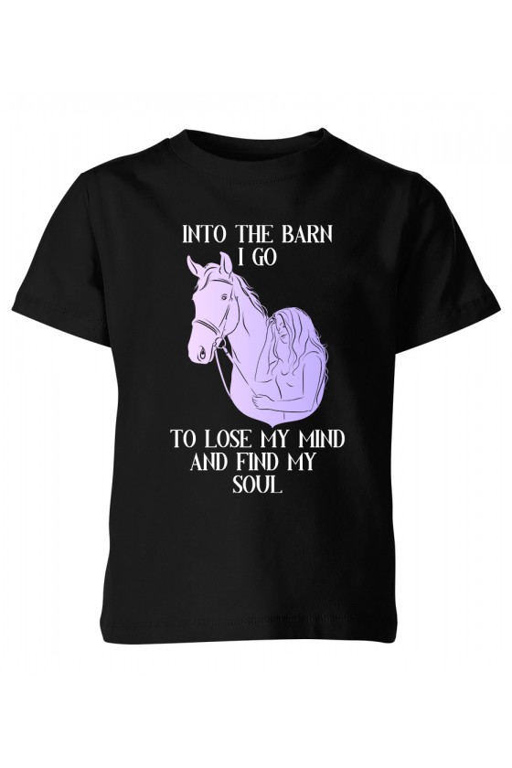 Koszulka dziecięca Into The Barn I Go