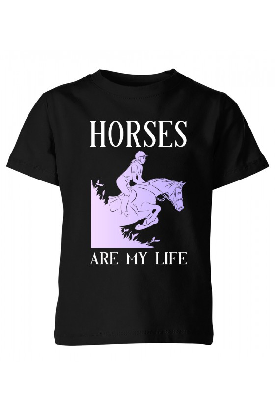 Koszulka dziecięca Horses Are My Life